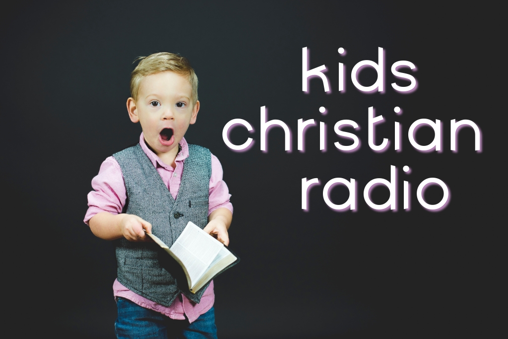 Kids Christian Radio